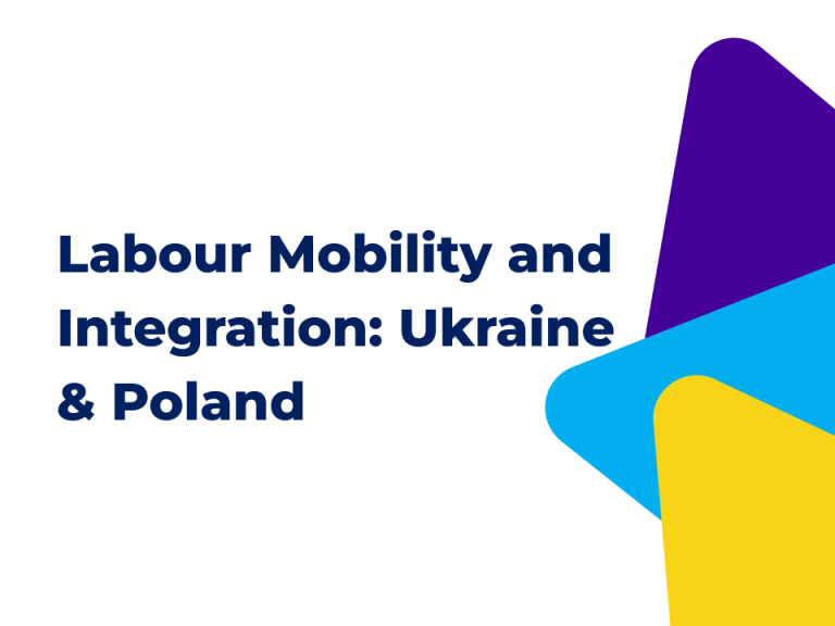 Labour Mobility and Integration of Workers between Poland and Ukraine: Challenges and Opportunities