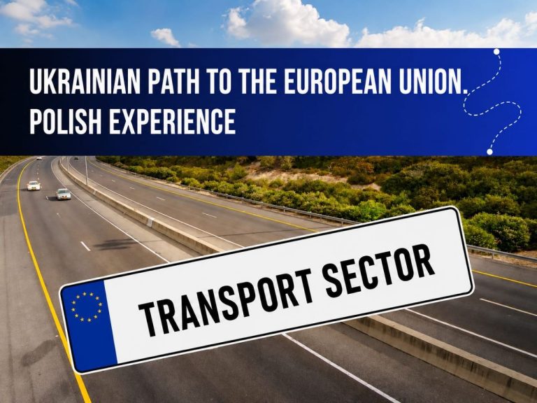 Ukrainian path to the EU. Polish experience. Transport sector
