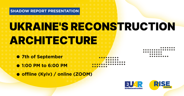 Presentation of the RISE Shadow Report “Ukraine’s Reconstruction Architecture”
