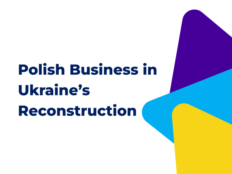 Partnership in Practice. The Participation of Polish Business in the Reconstruction of Ukraine